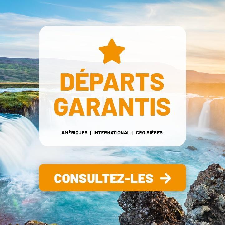 Départs garantis