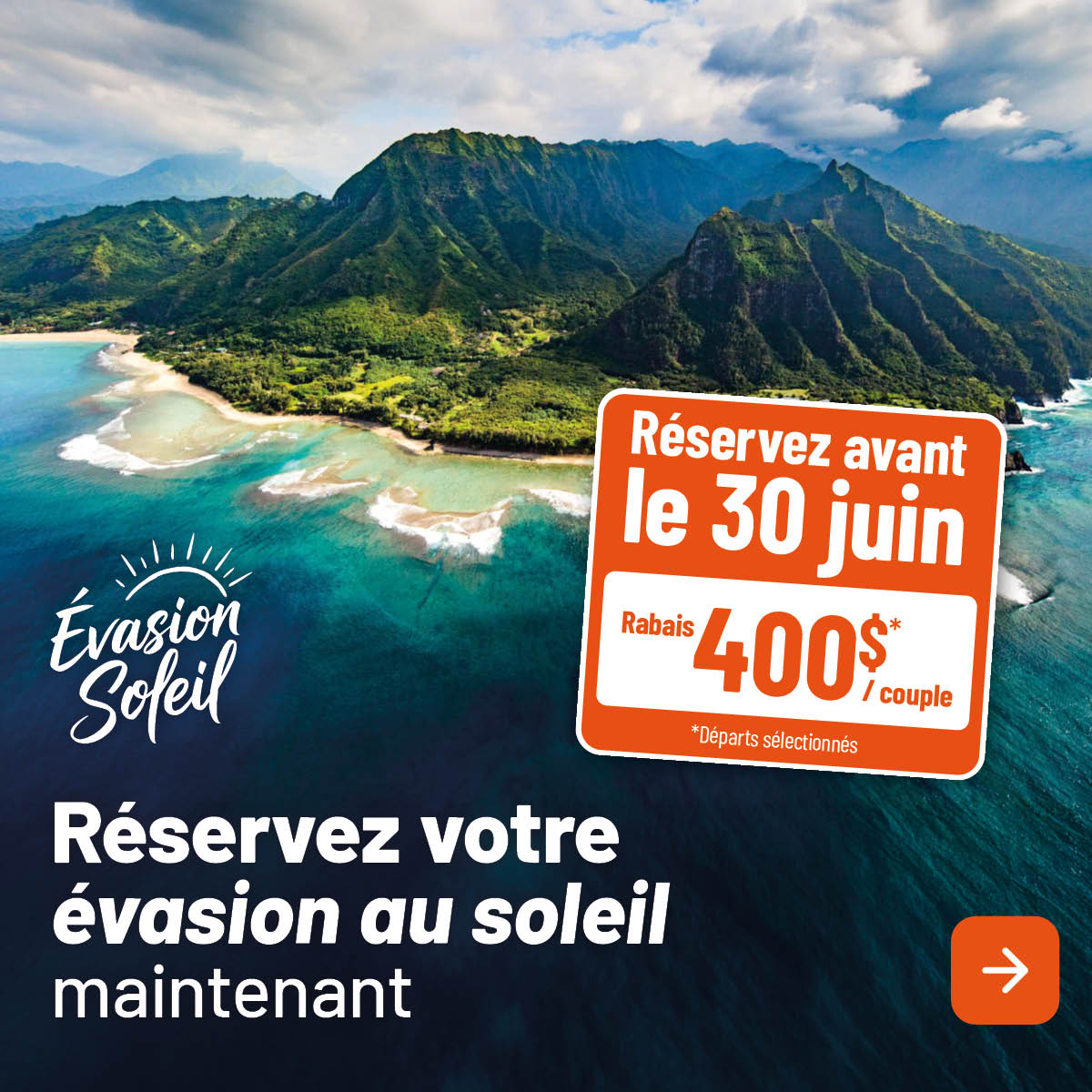 Réservez votre évasion au soleil