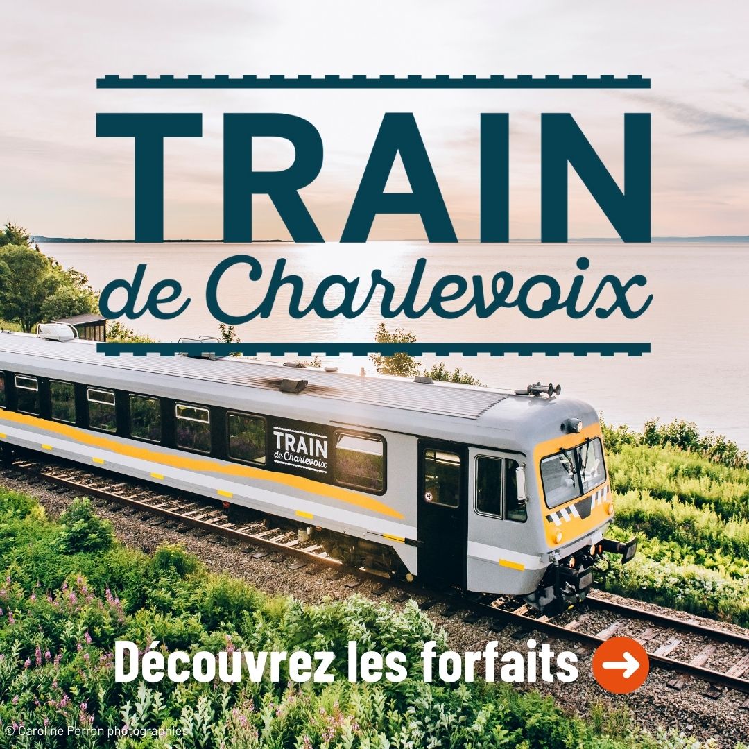 Train de Charlevoix - Découvrez les forfaits