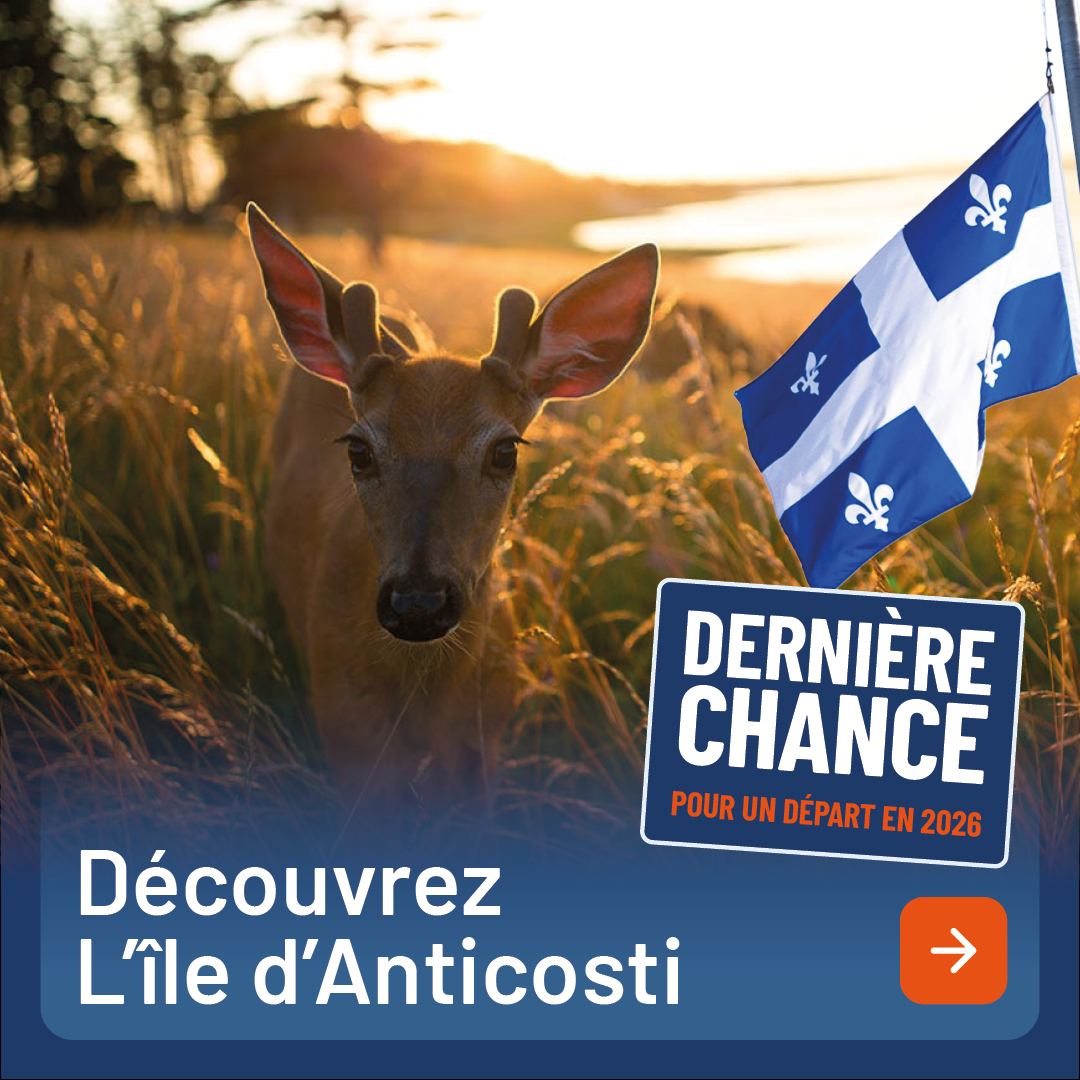 Découvrez Anticosti